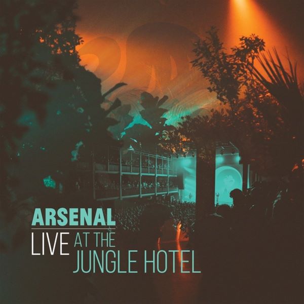 Arsenal - Live At The Jungle Hotel (2LP+CD)