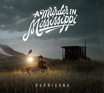 A Murder In Mississippi - Hurricana (new)