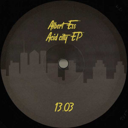 Albert Ess - Acid City EP (12 inch)