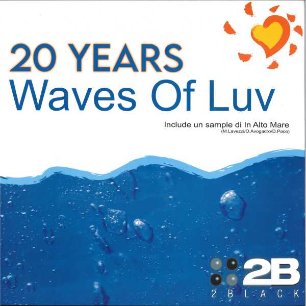 2 Black - Waves Of Love (20 Years) (12 inch)