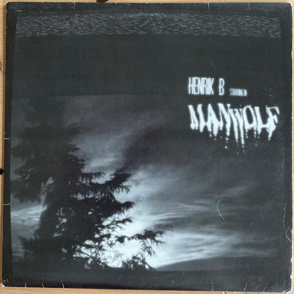 Henrik B - Manwolf (12 inch) (2hands)