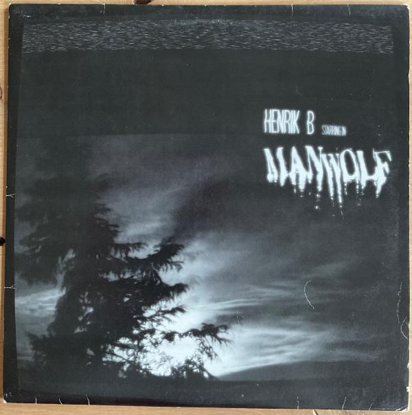 Henrik B - Manwolf (12 inch) (2hands)