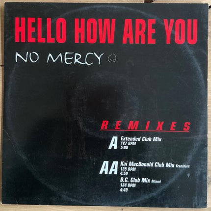 No Mercy - Hello How Are You (12 inch) (2hands)