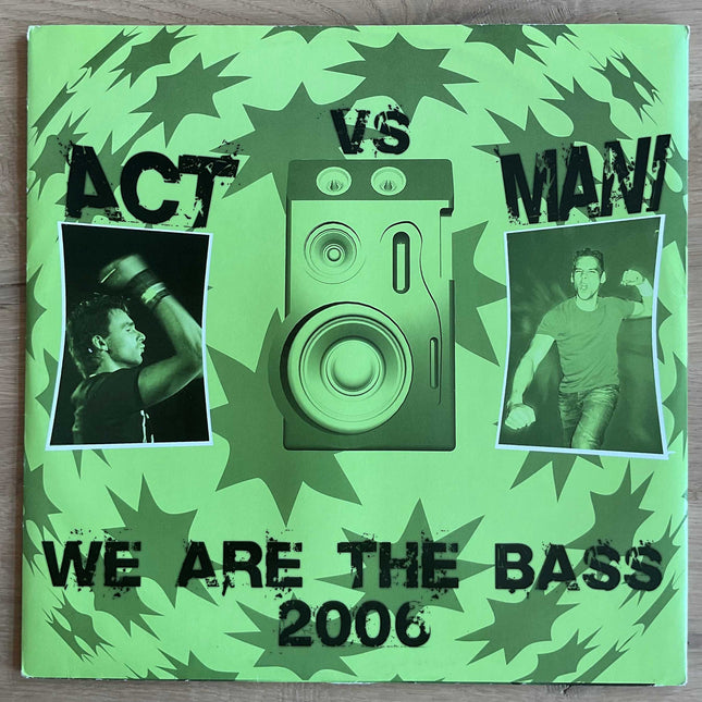 Act Vs Mani - We Are The Bass 2006 (12 inch) (2hands)