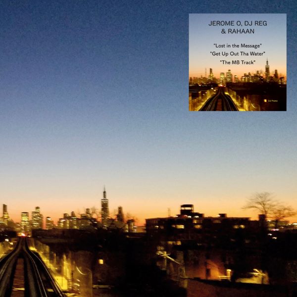Jerome O, DJ Reg & Rahaan - Lost In The Message (12 inch)