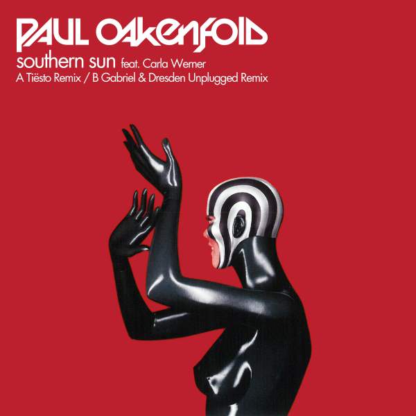 Paul Oakenfold Feat Carla Werner - Southern Sun (12 inch)