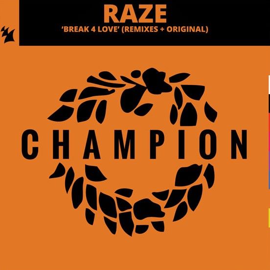 Raze - Break For Love (12 inch)