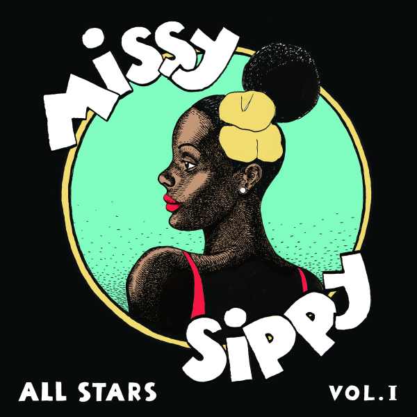 Missy Sippy All Stars - Miss Sippy All Stars Vol 1 (LP)