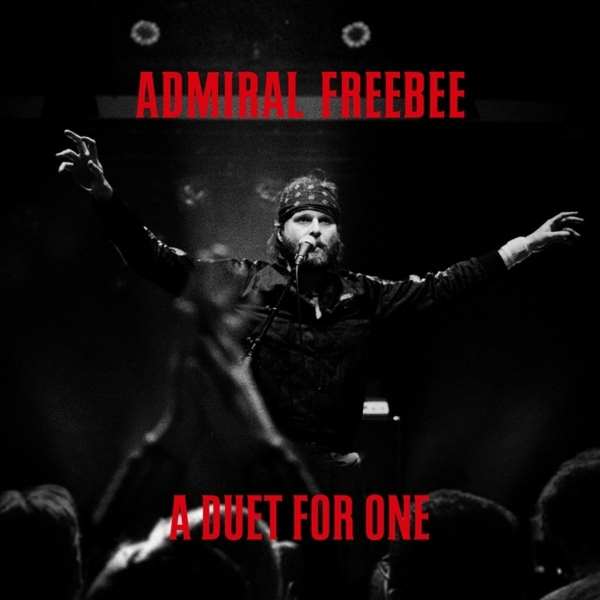 Admiral Freebee - A Duet For One (LP+CD)