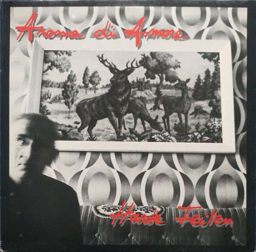 Aroma Di Amore - Harde Feiten (LP)