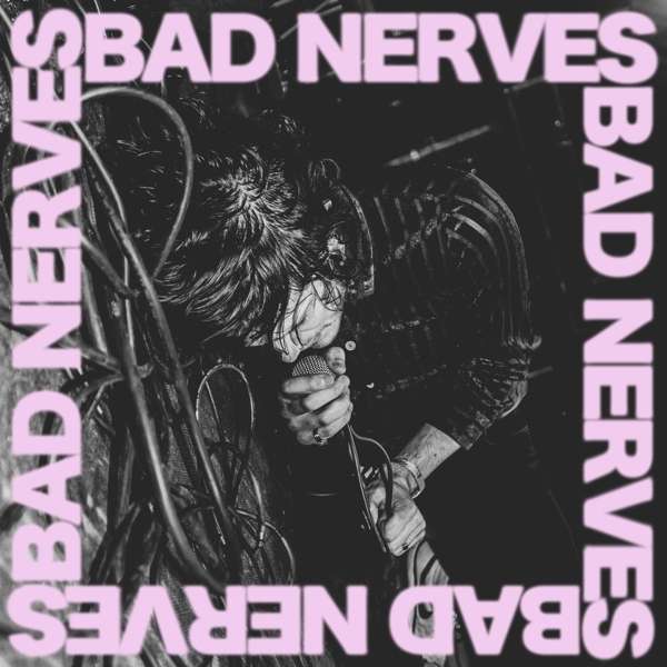 Bad Nerves - Bad Nerves (LP)