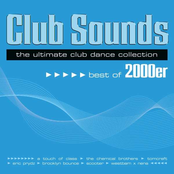 V/A - Club Sounds Best Of 2000er (2LP)