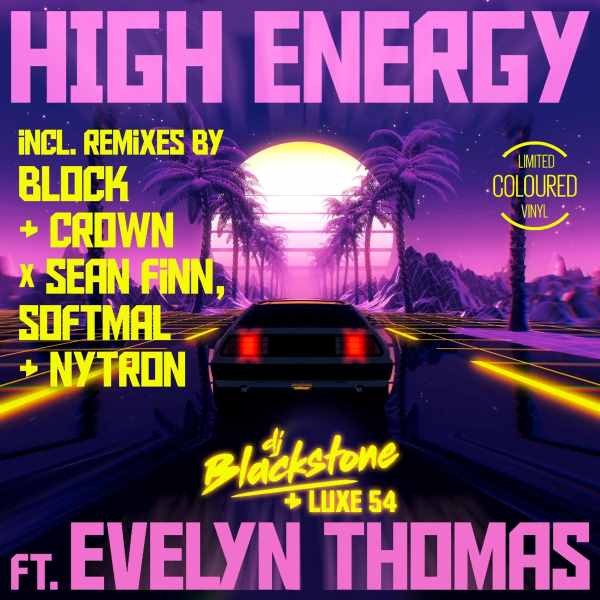 DJ Blackstone & Luxe 54 Feat. Evelyn Thomas - High Energy (12 inch) (Yellow vinyl)