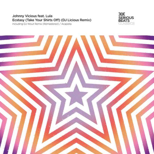 Johnny Vicious Ft Lula - Ecstasy (Take Your Shirts Of) (12 inch)