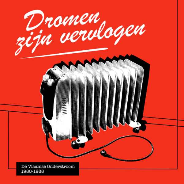 V/A - Dromen Zijn Vervlogen (De Vlaamse Onderstroom) (2LP)
