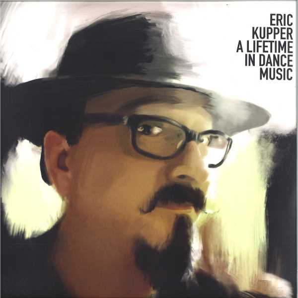 Eric Kupper - A Lifetime In Dance Music  (2x12 inch)