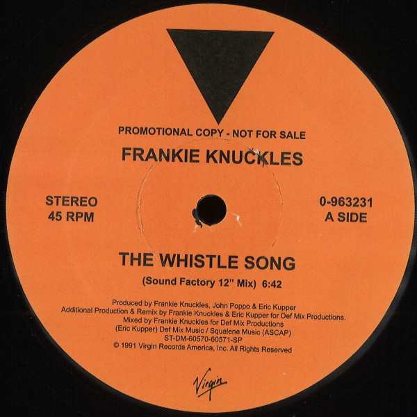 Frankie Knuckles - The Whistle Song (12 inch)