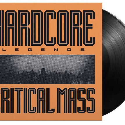 Critical Mass - Hardcore Legends (LP)