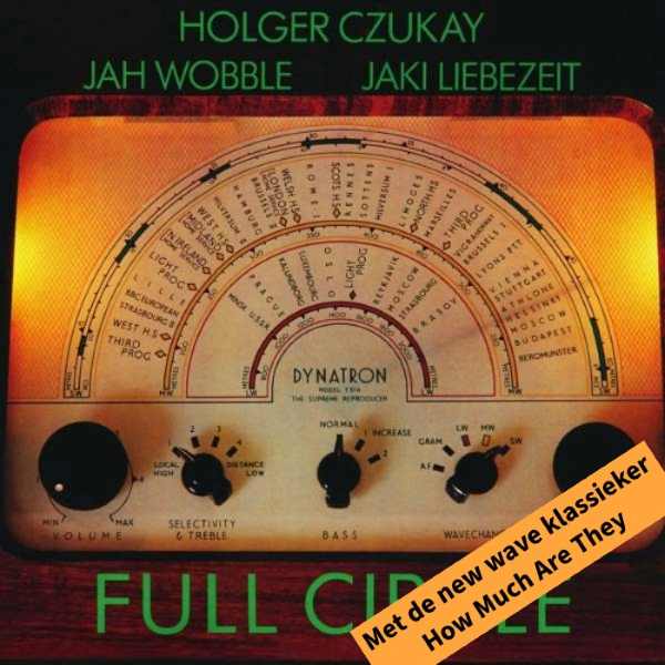 Holger Czukay/Jah Wobble - Full Circle (LP)