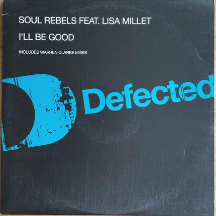 Soul Rebels Featuring Lisa Millet - I'll Be Good (12 inch) (2hands)