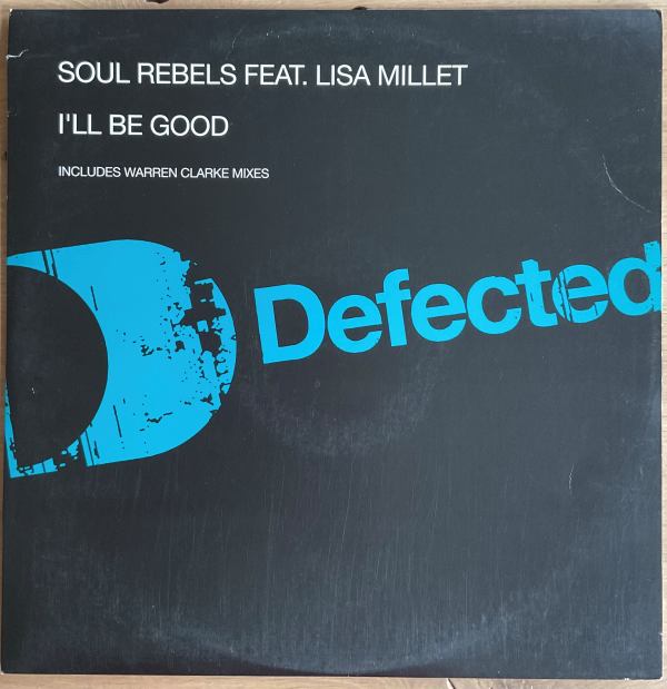 Soul Rebels Featuring Lisa Millet - I'll Be Good (12 inch) (2hands)