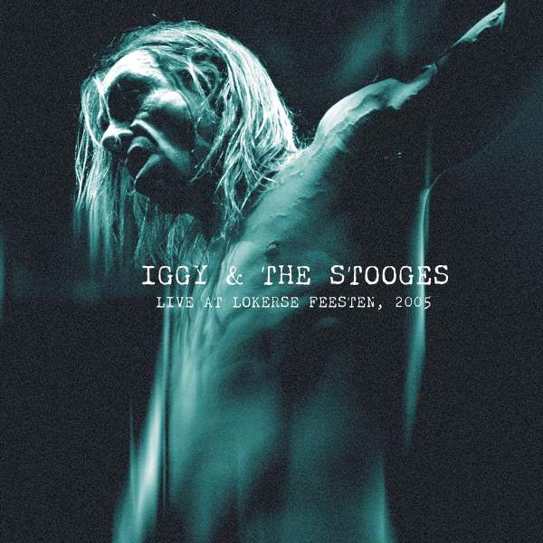 Iggy & The Stooges - LIve At Lokerse Feesten 2005 (LP) (Translucent blue vinyl)