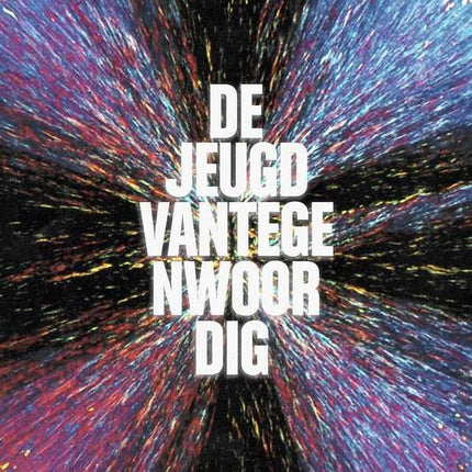 De Jeugd Van Tegenwoordig - Ja Natuurlijk (2LP) (White vinyl)