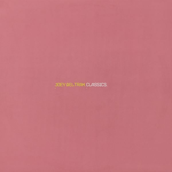 Joey Beltram - Classics (2x12 inch)