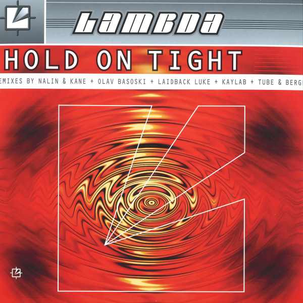 Lambda - Hold On Tight Remixes (2x12 inch) (Red vinyl)