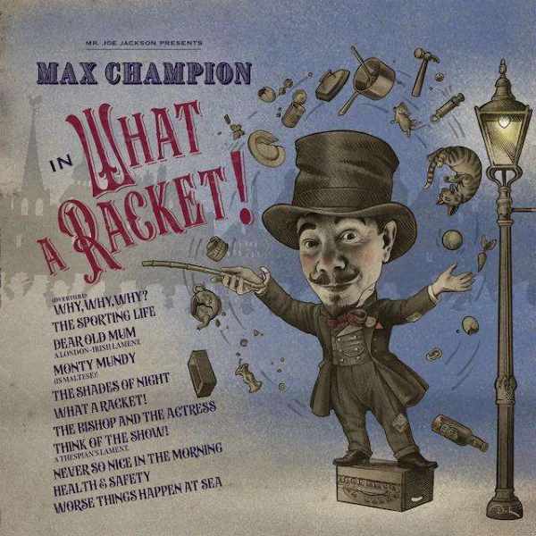 Joe Jackson - Mr. Joe Jackson Presents: Max Champion In What A Racket (LP)