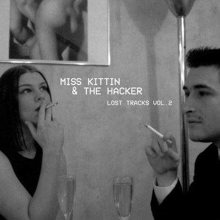 Miss Kittin & The Hacker - Lost Tracks Volume Part 2 (12 inch)