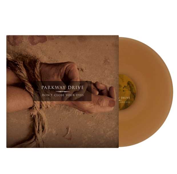 Parkway Drive - Don't Close Your Eyes (LP) (Beer coloured vinyl)
