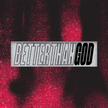 Rhea- Better Than God (LP) (Clear vinyl red & black splatter)