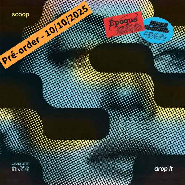 Scoop - Drop It (Charlotte De Witte Rework) (12 inch) (Blue vinyl)