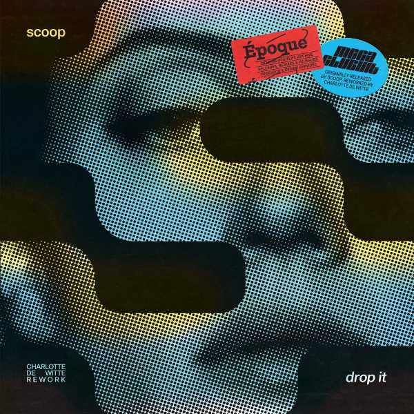 Scoop - Drop It (Charlotte De Witte Rework) (12 inch) (Blue vinyl)