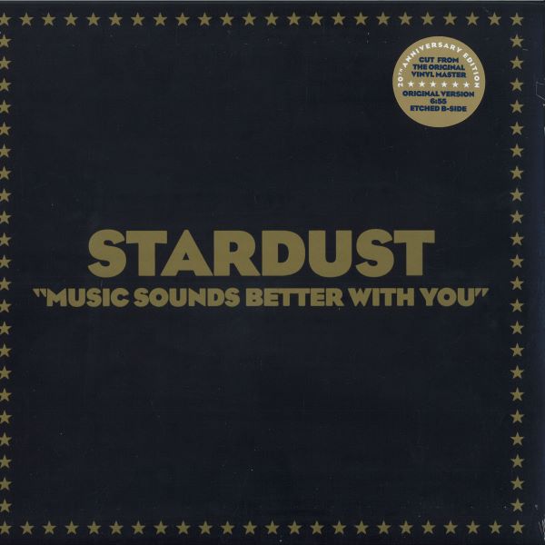 Stardust - Music Sounds Better With You (12 inch)