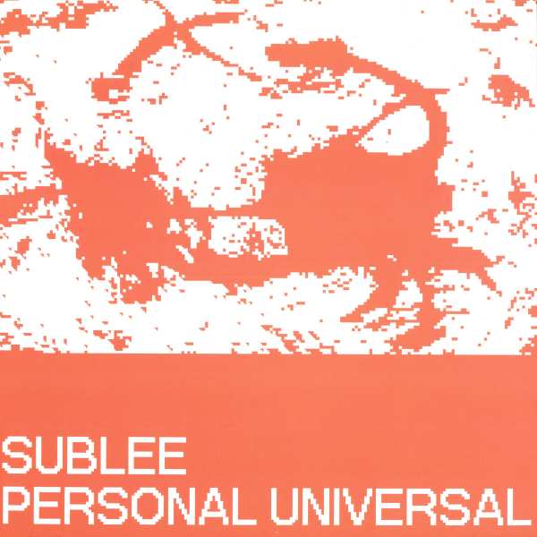 Sublee - Personal Universal (12 inch)