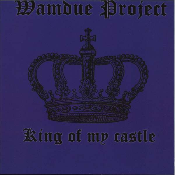 Wamdue Project - King Of My Castle (12 inch)