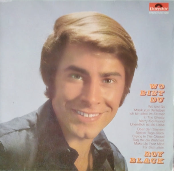 Roy Black  - Wo Bist Du (2hands)