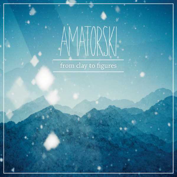 Amatorski - From Clay To Figures (2LP)