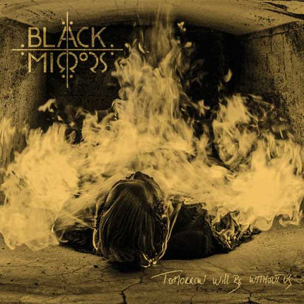 Black Mirrors - Tomorrow Will Be Without Us (LP)