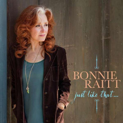 Bonnie Raitt - Just Like That (new)