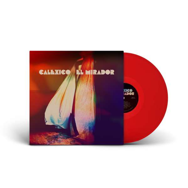 Calexico - El Mirador (LP) (red vinyl)