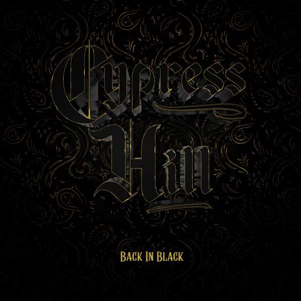 Cypress Hill - Back In Black (new)