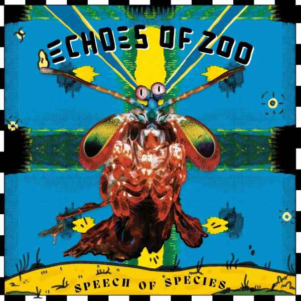 Echoes Of Zoo - Speech Of Species (LP)