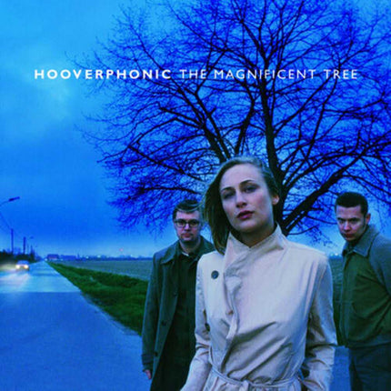 Hooverphonic - Magnificent Tree (new)