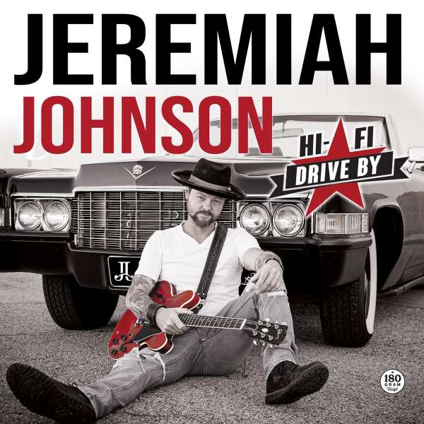 Jeremiah Johnson - Hi Fi Drive By