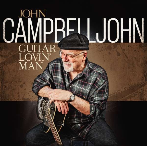 John Campbelljhon - Guitar Lovin' Man (new, coloured vinyl)