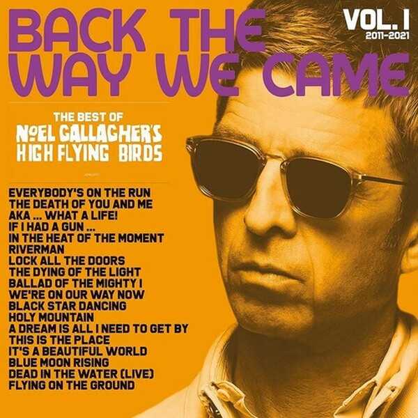 Noel Gallagher Highflying Birds - Back The Way We Came Volume 1 (new, 2LP)